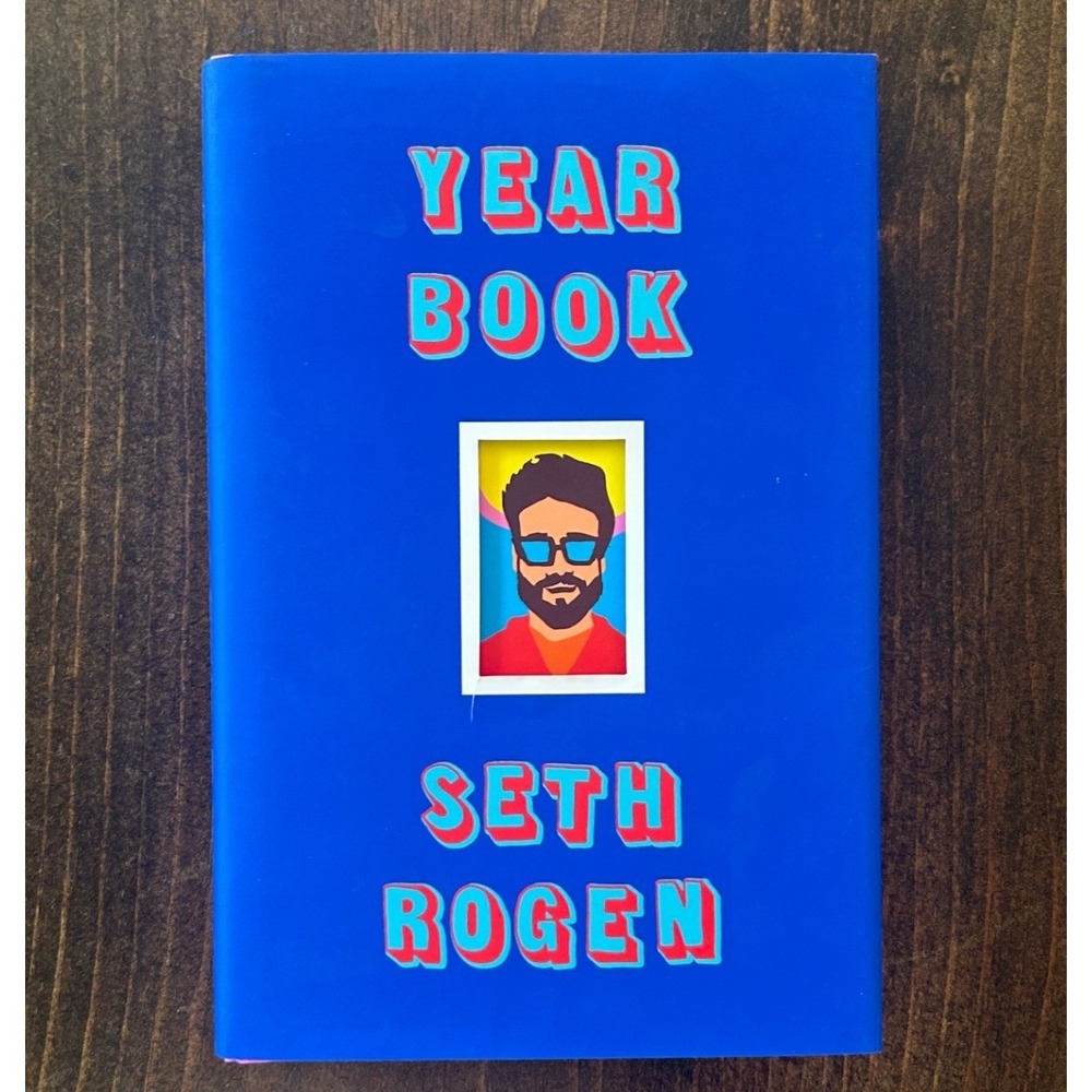 Seth Rogen Yearbook Hardcover Book First Edition Memoir Humor Jewish Celebrity
